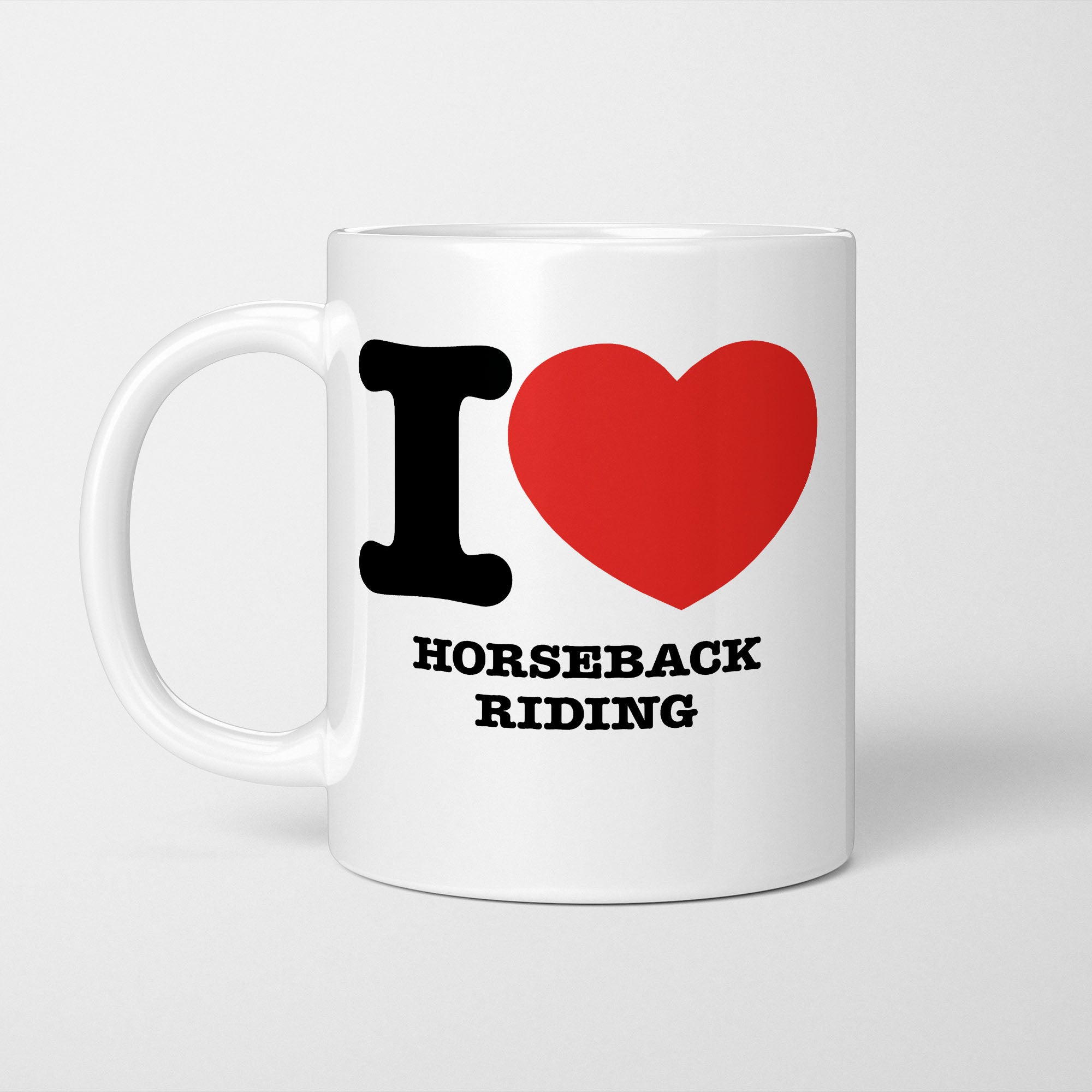 I Love Horseback Riding Mug