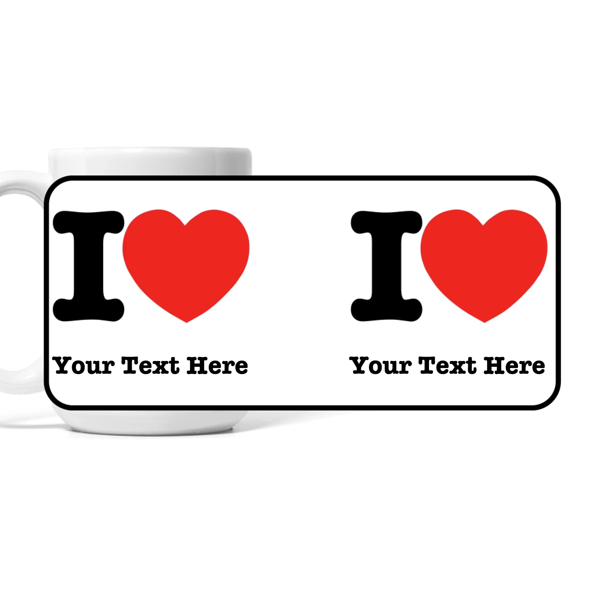 Personalised I Love Mug Mug White 15oz