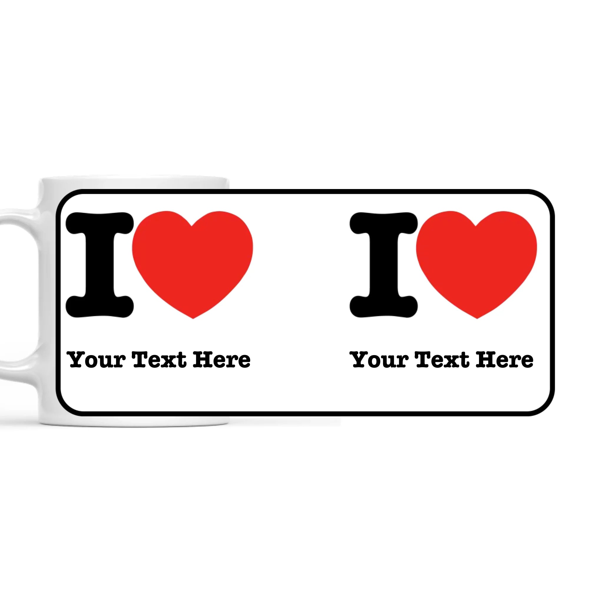 Personalised I Love Mug Mug White 11oz
