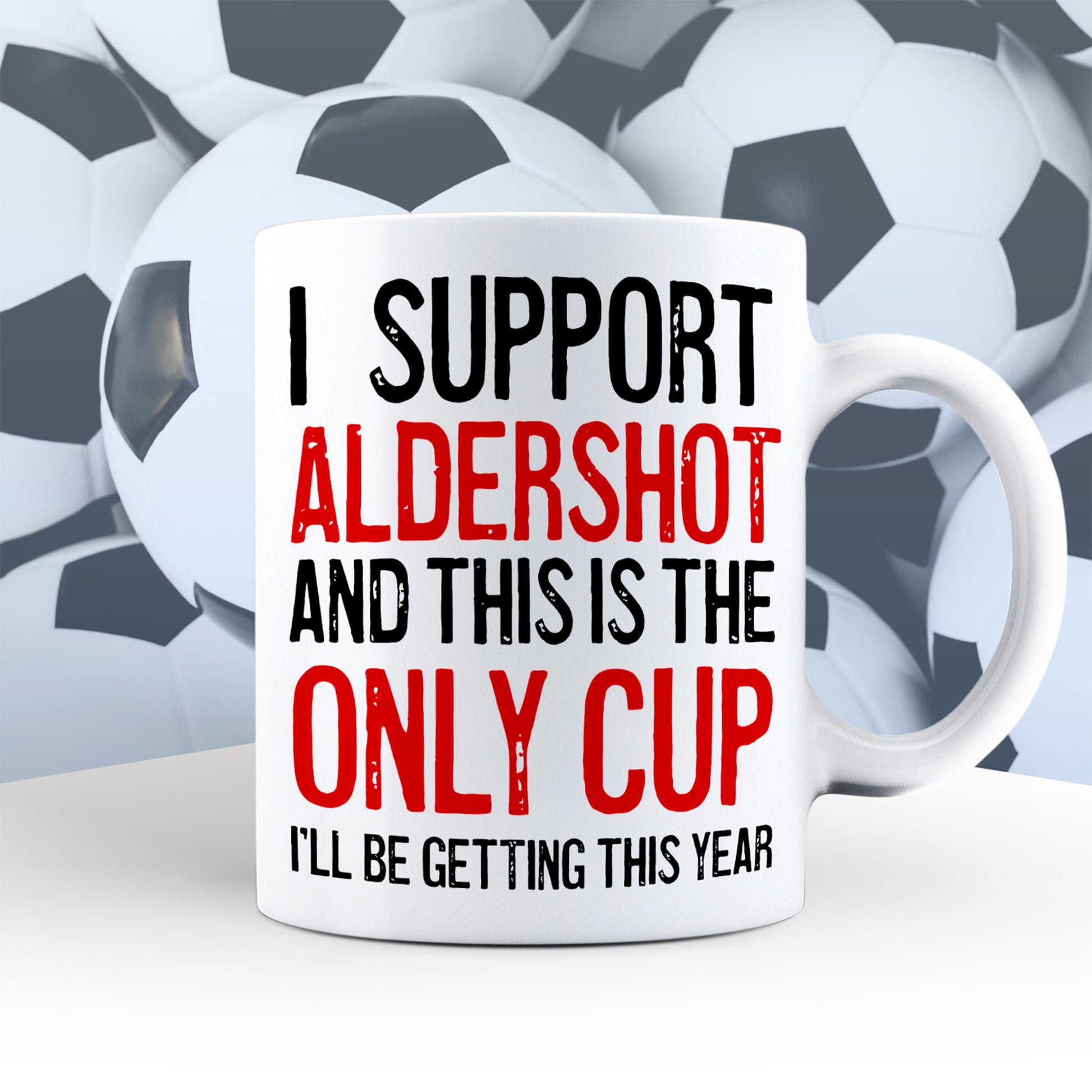 I Support Aldershot Mug