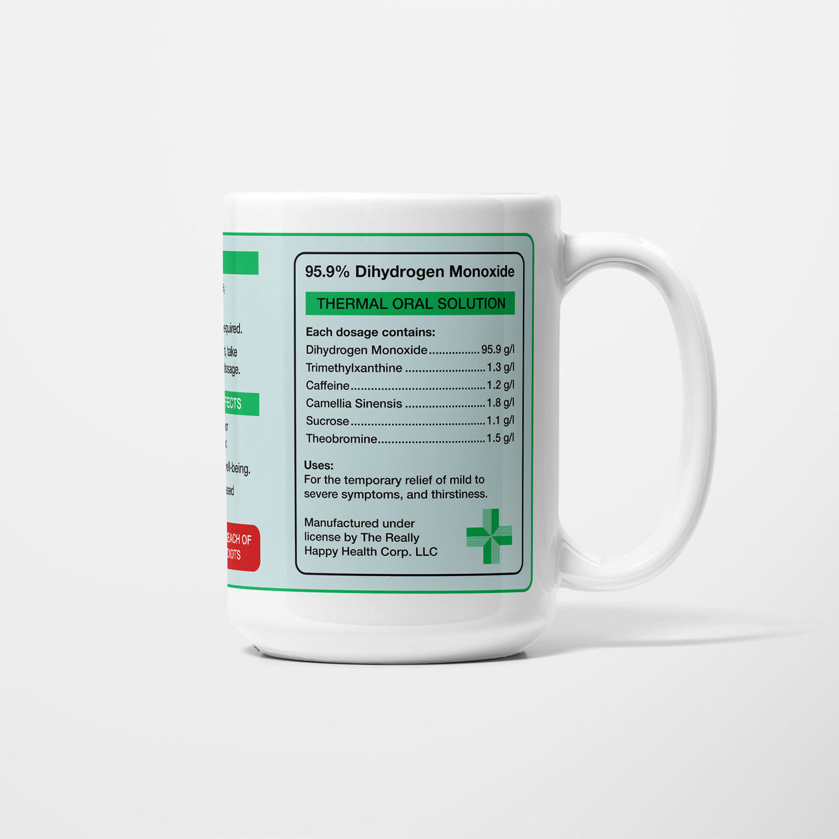 Side of the 15oz Anti-Baldness Medication mug: ingredients listing 95.9% dihydrogen monoxide with caffeine, camellia sinensis and theobromine, for the temporary relief of thirstiness