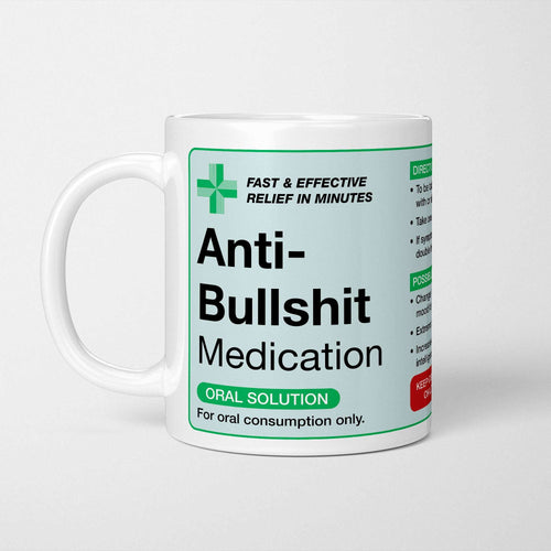 Anti-Bullshit Medication Prescription Mug