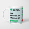 Anti-Menopause Medication Prescription Mug
