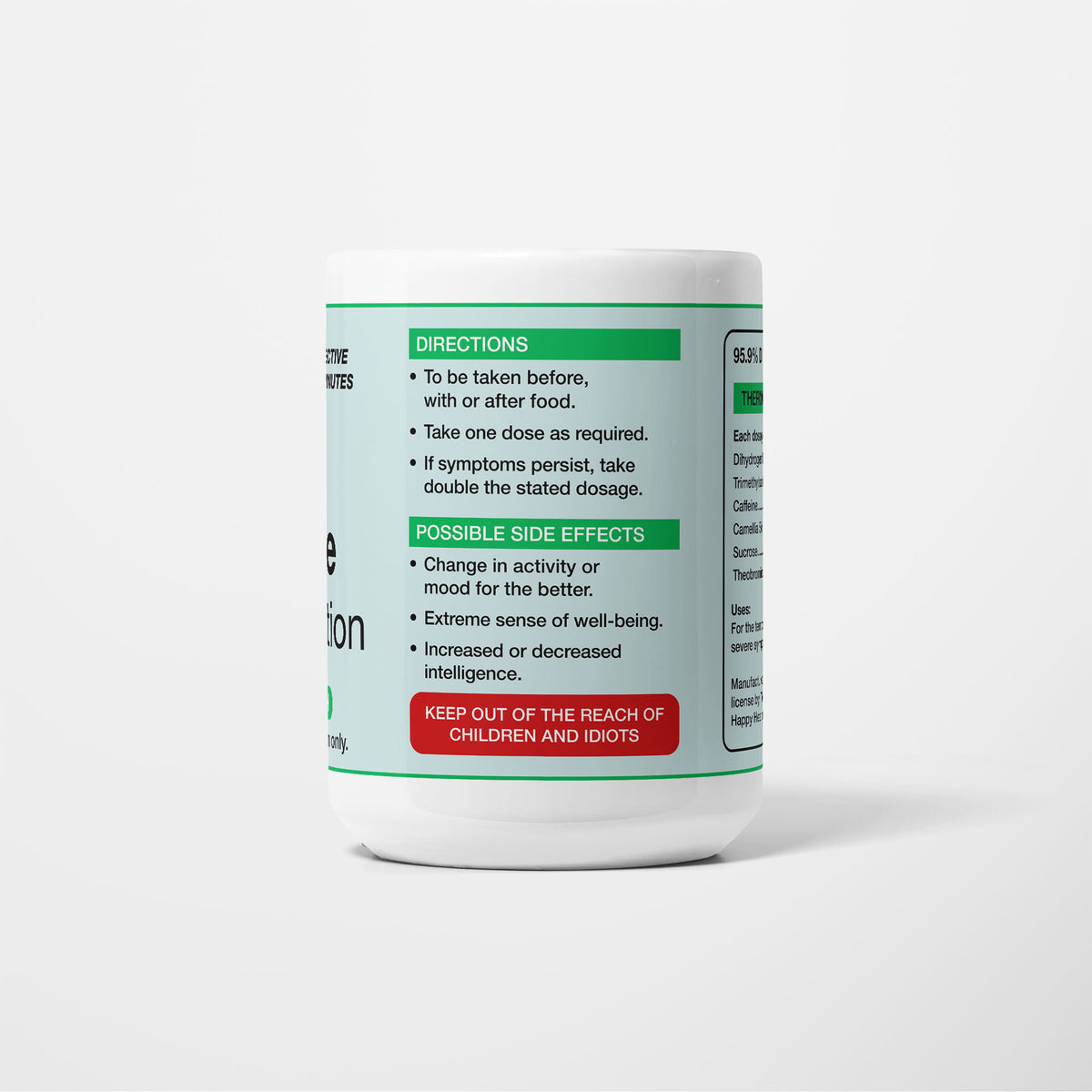 Reverse of the 15oz Anti-People Medication mug: directions to take one dose as required and double it if symptoms persist, side effects including an extreme sense of well-being, and a red panel reading keep out of the reach of children and idiots