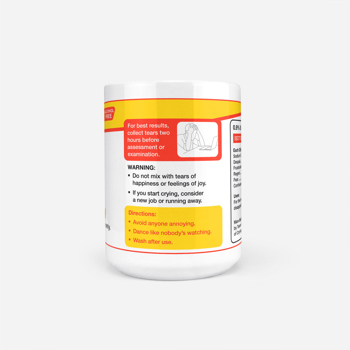 Reverse of the 15oz Art Student Tears mug: warning panel reading do not mix with tears of happiness or feelings of joy, with directions to avoid anyone annoying and wash after use
