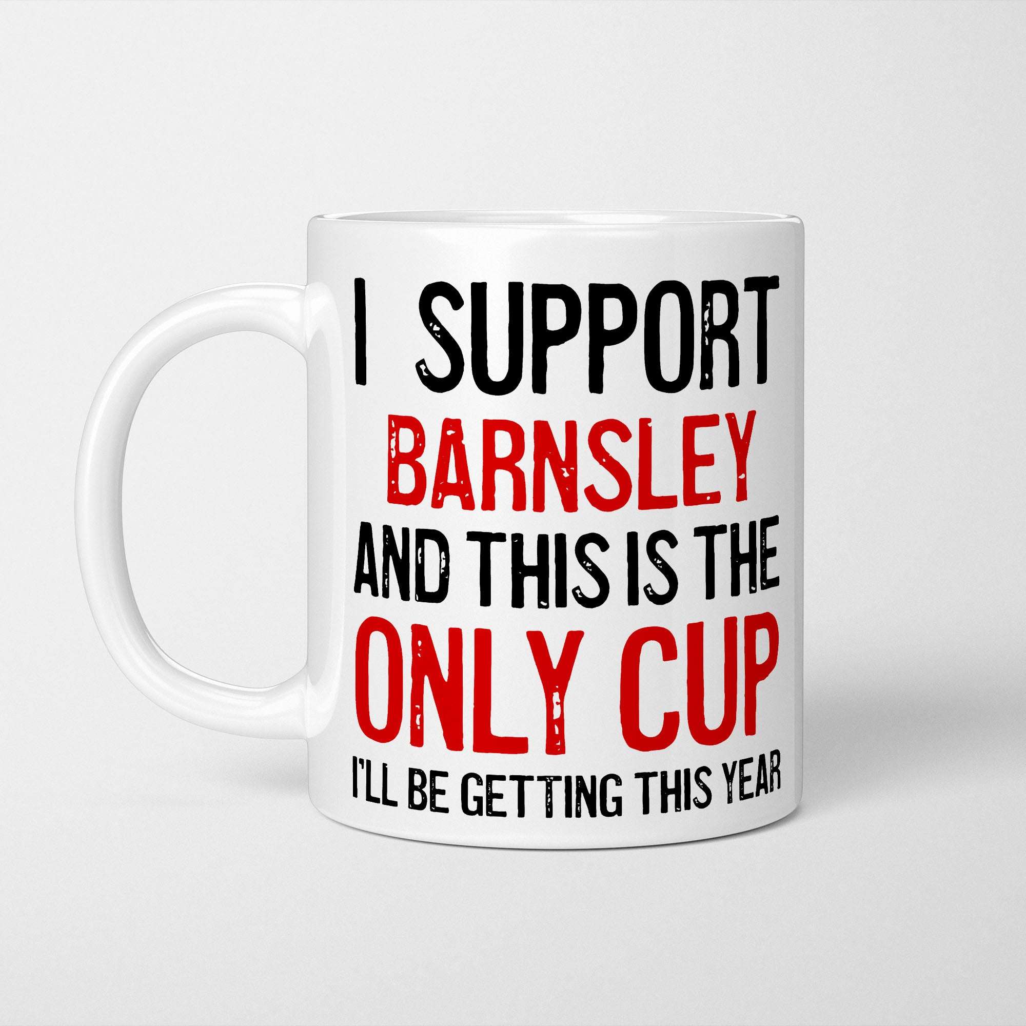 I Support Barnsley Mug