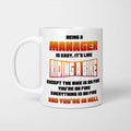 Being A Manager Is Easy Mug
