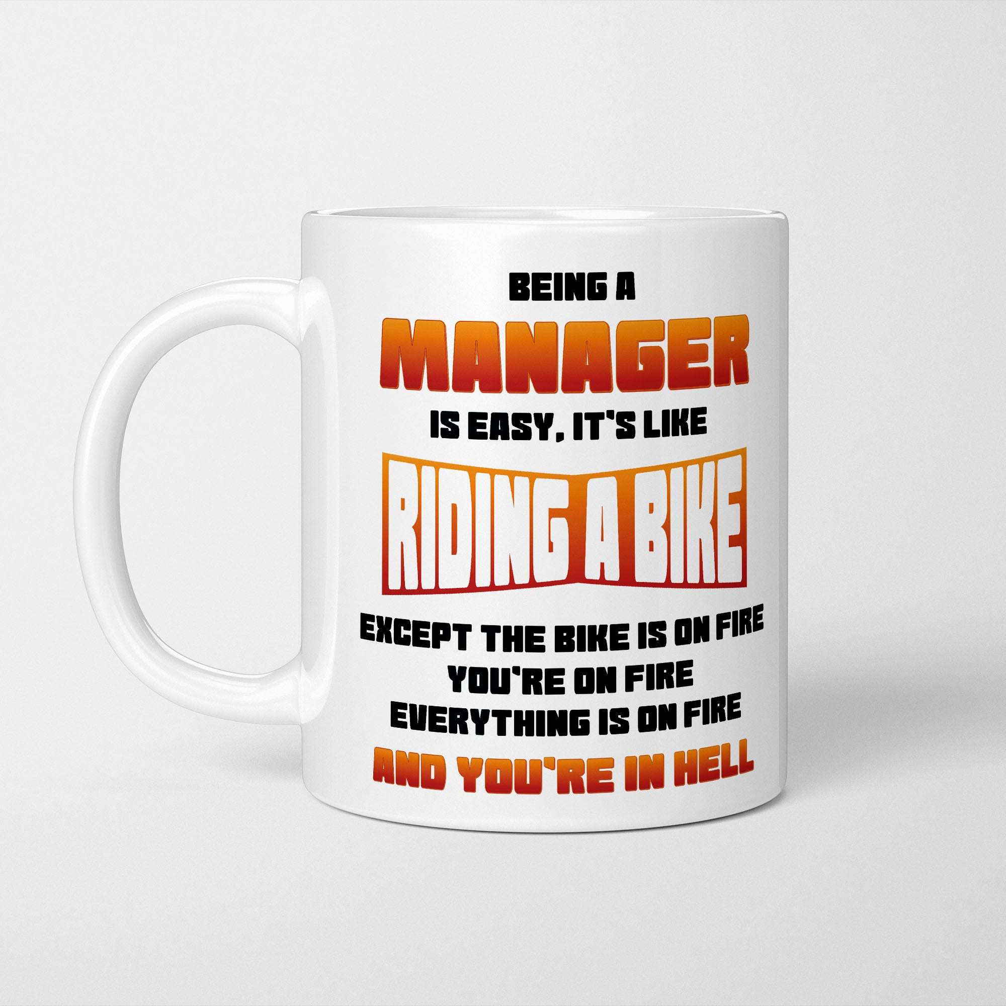 Being A Manager Is Easy Mug