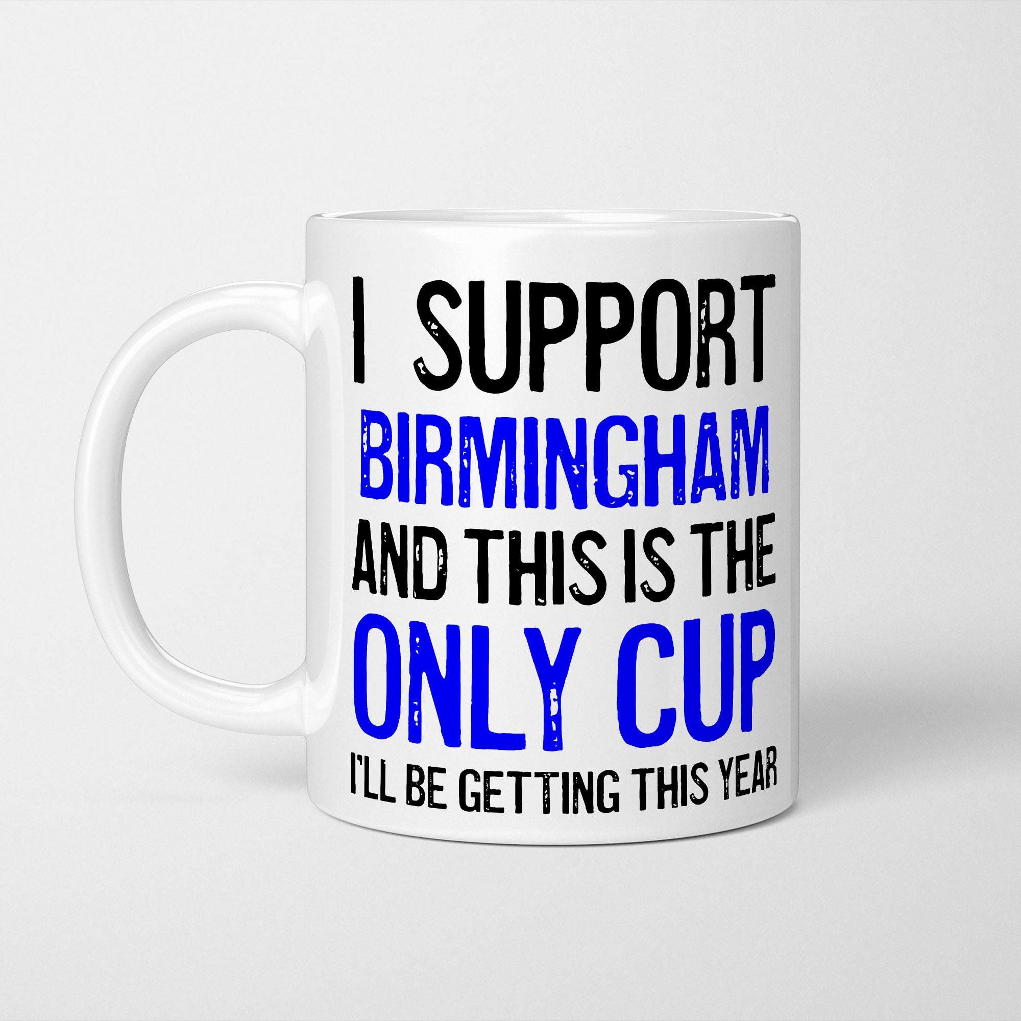 I Support Birmingham Mug
