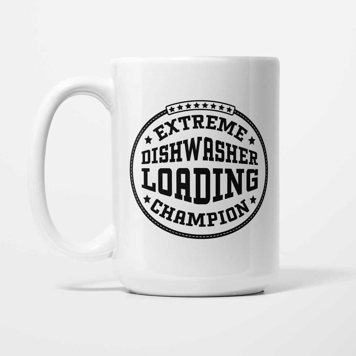 The 15oz Extreme Dishwasher Loading Champion mug, white ceramic with a black circular badge design surrounded by stars, reading 'Extreme Dishwasher Loading Champion'
