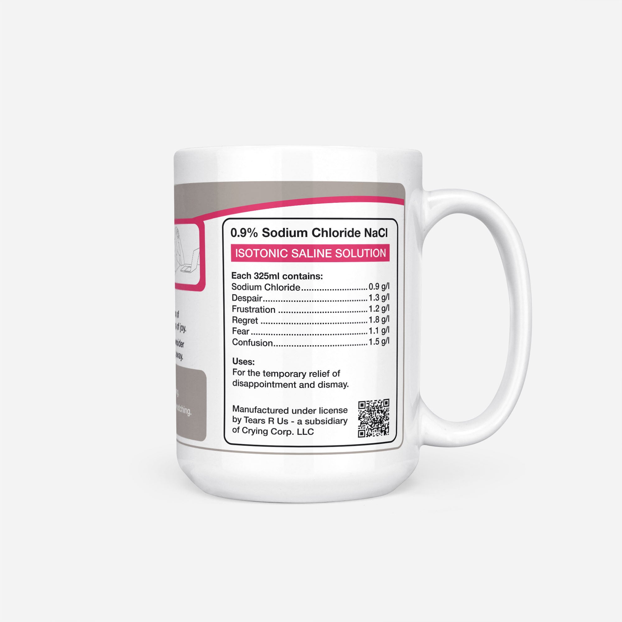 Side of the 15oz Computing Student Tears mug: ingredients panel listing 0.9% sodium chloride with despair, frustration, regret, fear and confusion