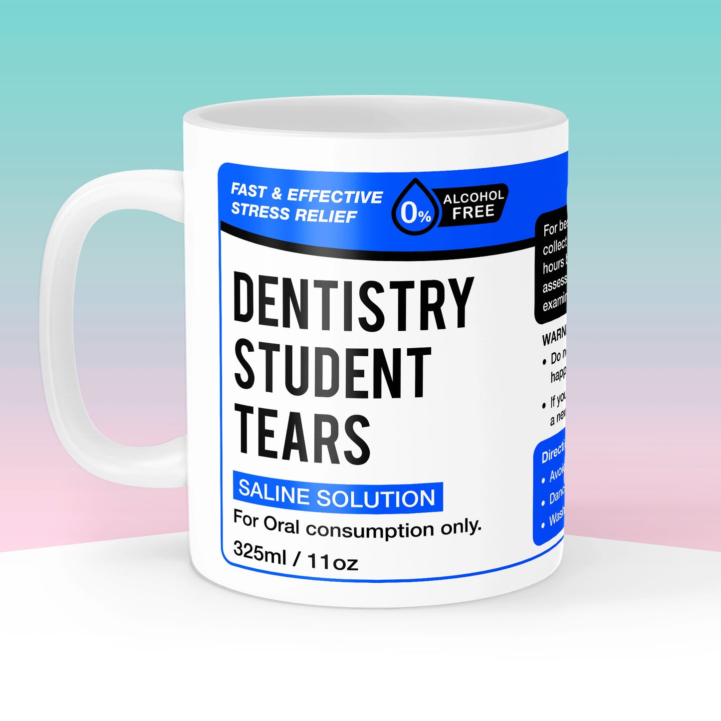 Dentistry Student Tears Mug