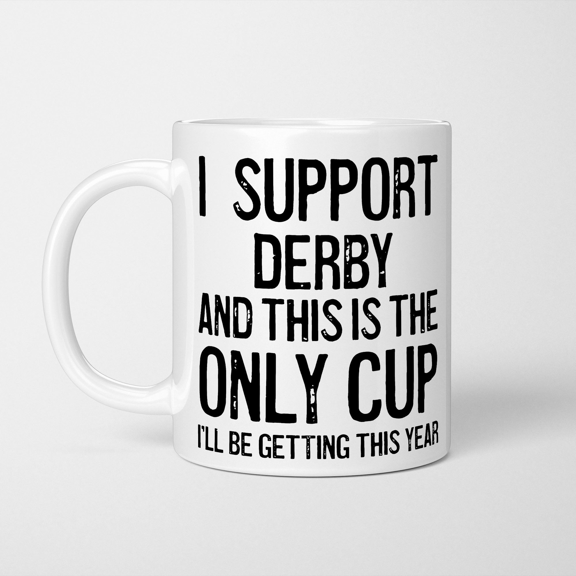 I Support Derby Mug