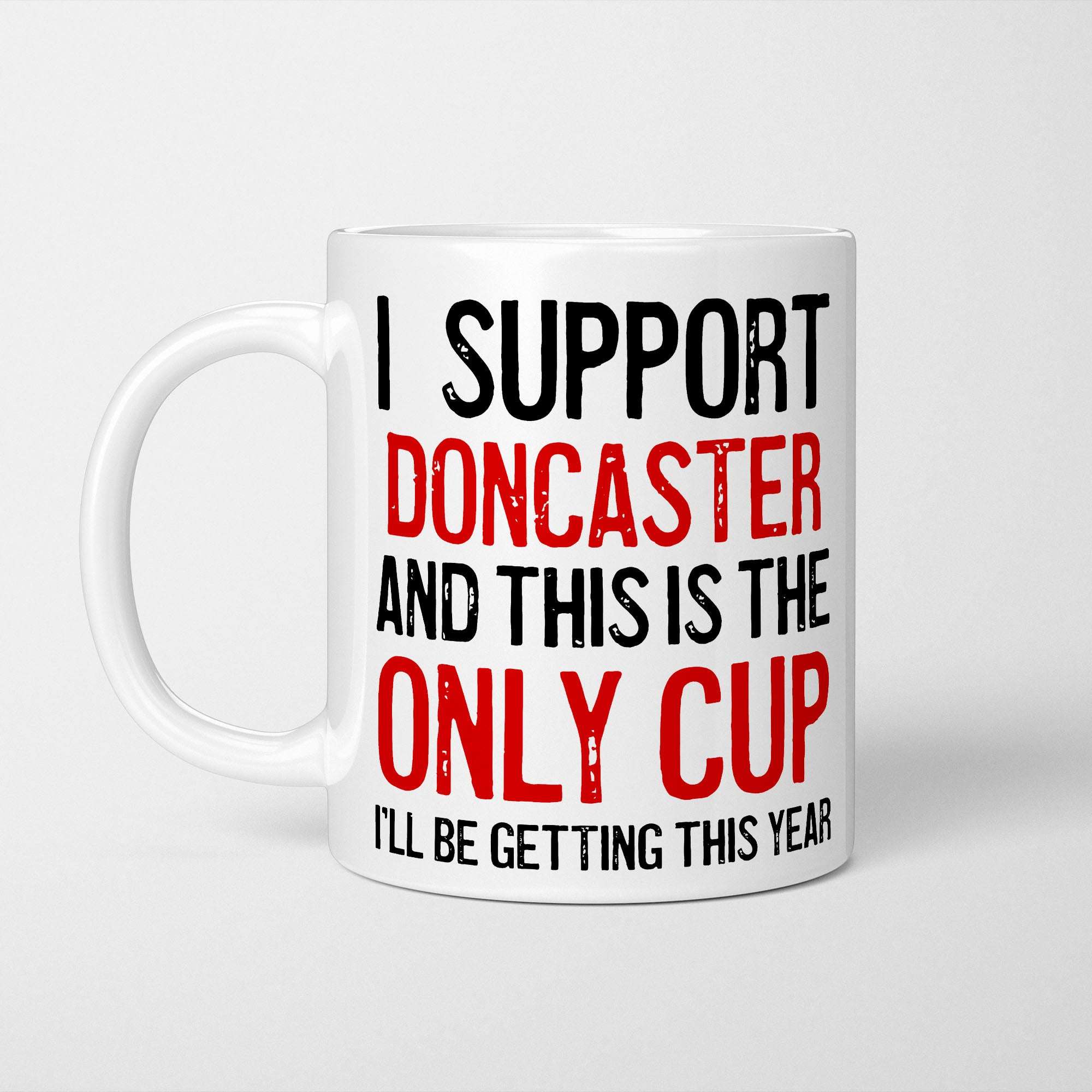 I Support Doncaster Mug