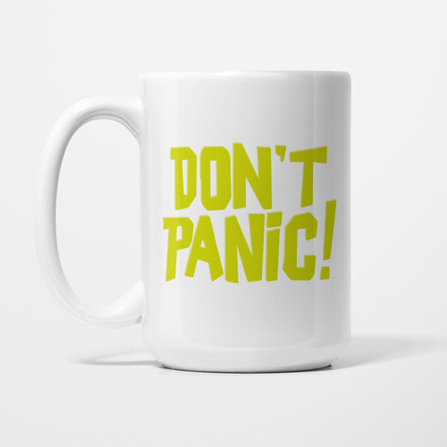 The 15oz Don't Panic! mug, white ceramic with the words 'Don't Panic!' in large bold yellow-green lettering