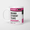 Drama Student Tears Mug