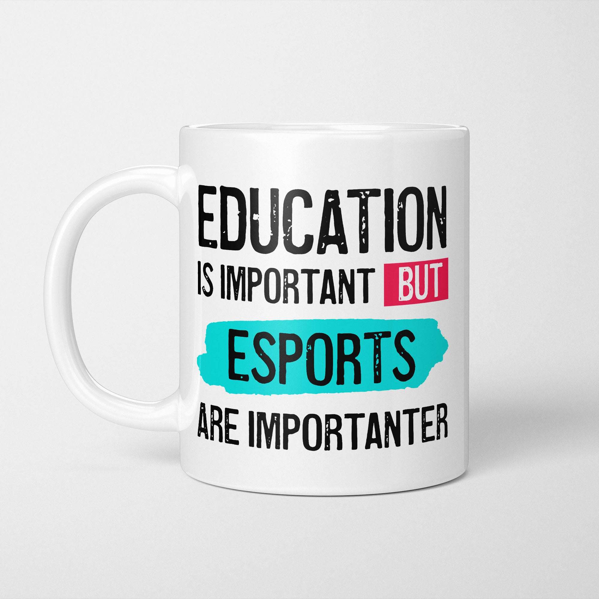 Education is Important but esports are Importanter Mug