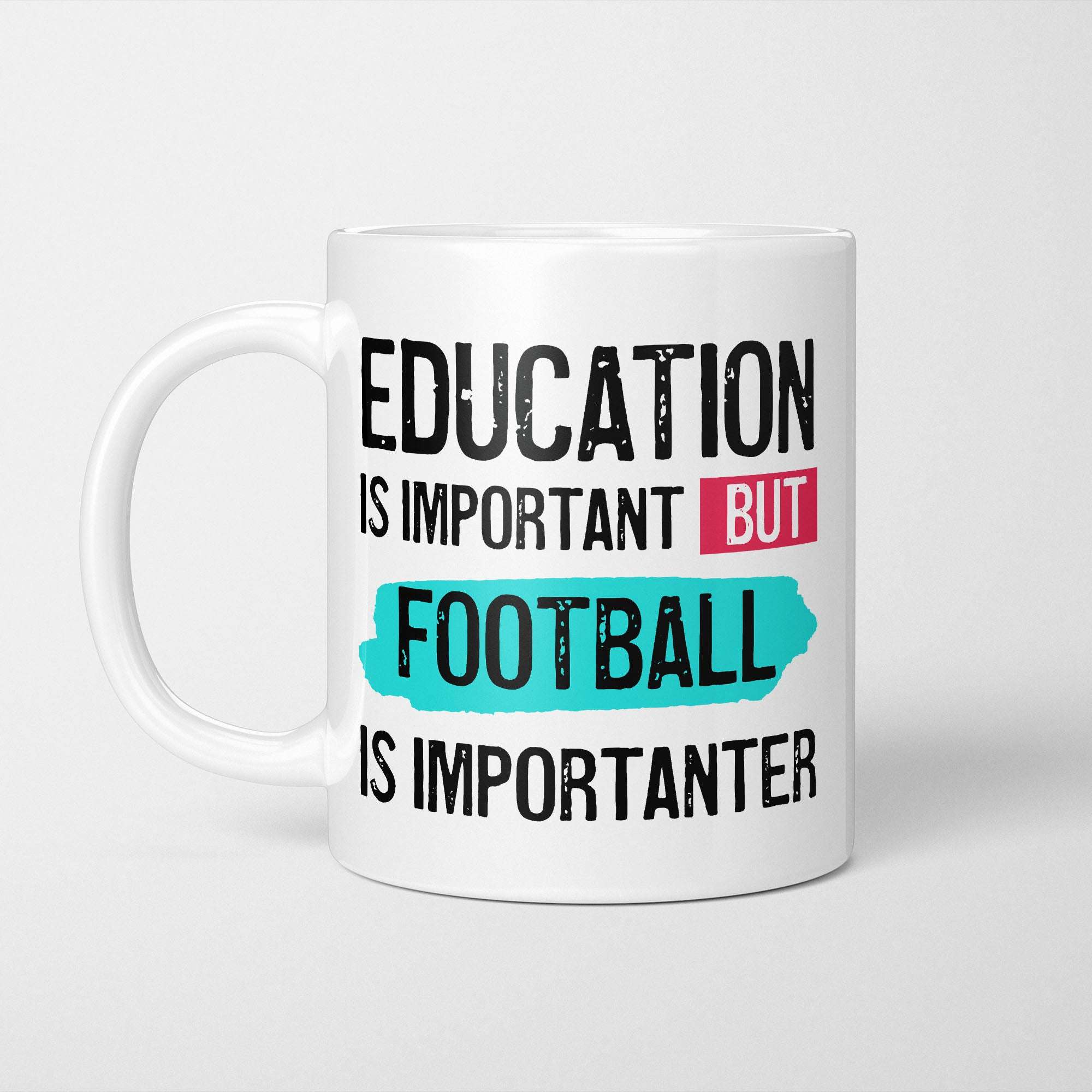 Education is Important but Football Is Importanter Mug
