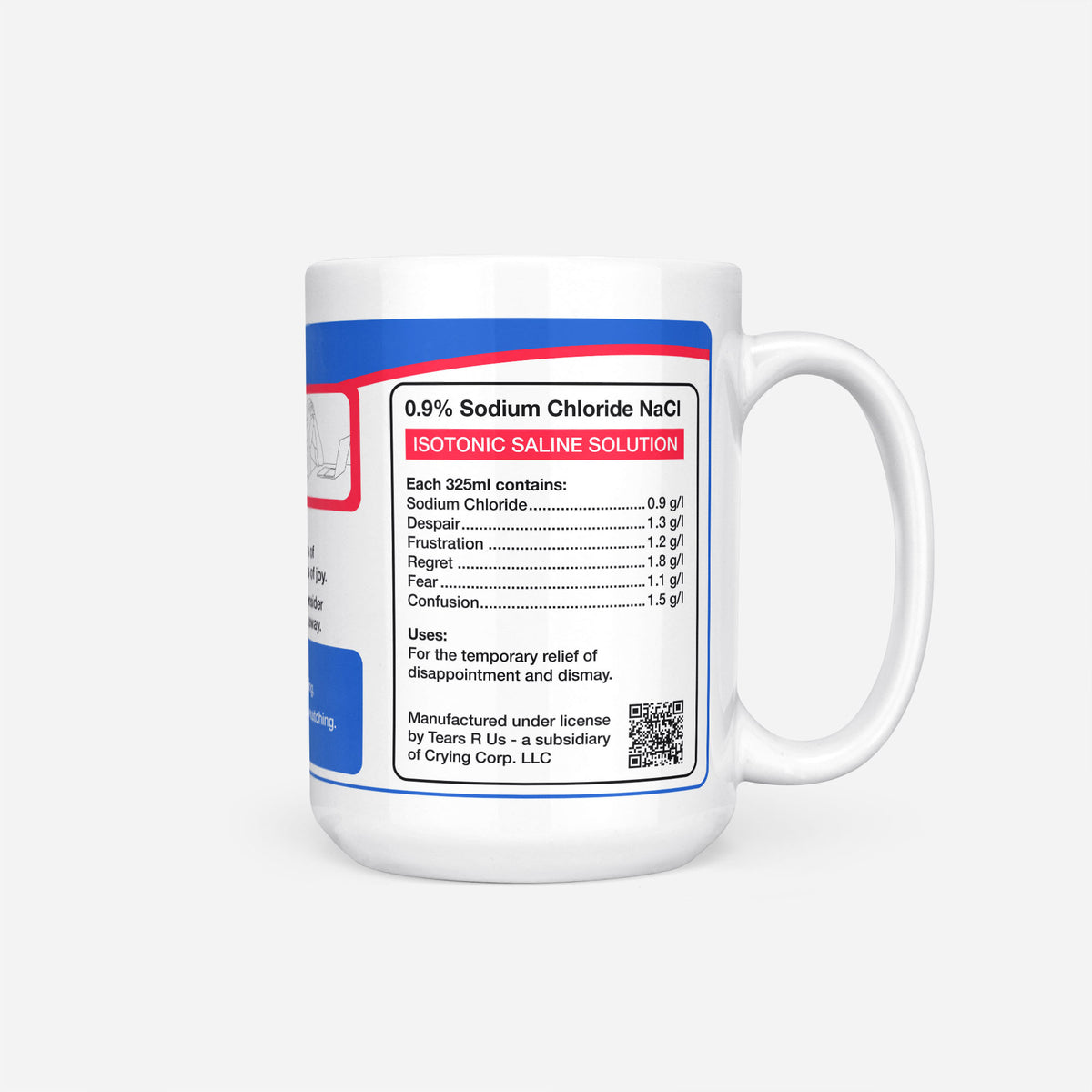 Side of the 15oz French Student Tears mug: ingredients panel listing 0.9% sodium chloride with despair, frustration, regret, fear and confusion