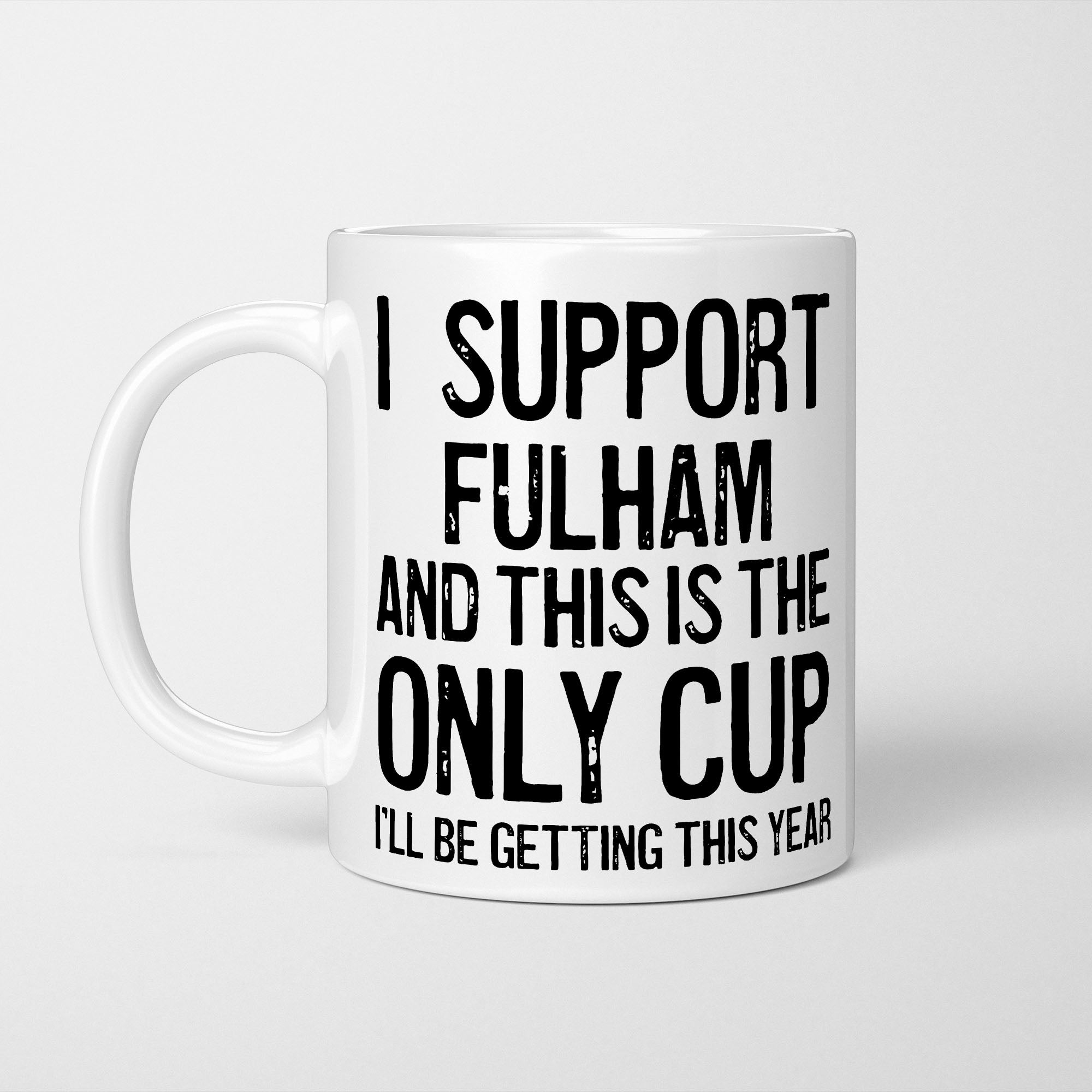 I Support Fulham Mug