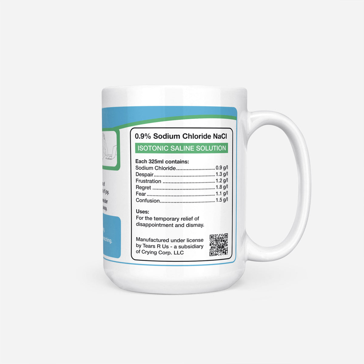 Side of the 15oz Geography Student Tears mug: ingredients panel listing 0.9% sodium chloride with despair, frustration, regret, fear and confusion