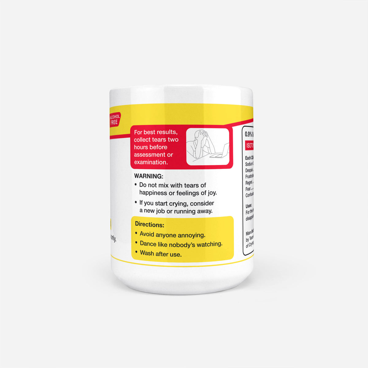 Reverse of the 15oz German Student Tears mug: warning panel reading do not mix with tears of happiness or feelings of joy, with directions to avoid anyone annoying and wash after use