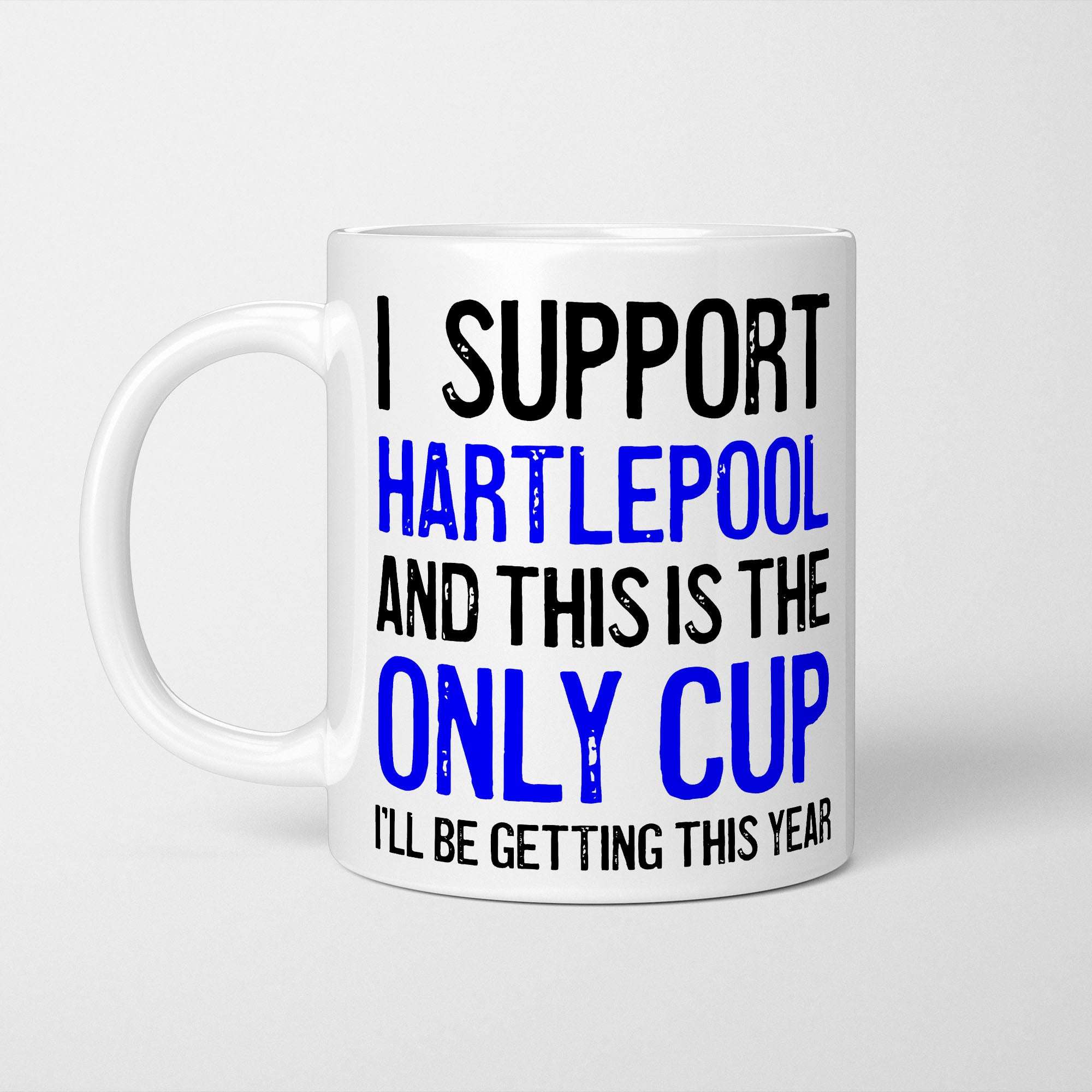 I Support Hartlepool Mug