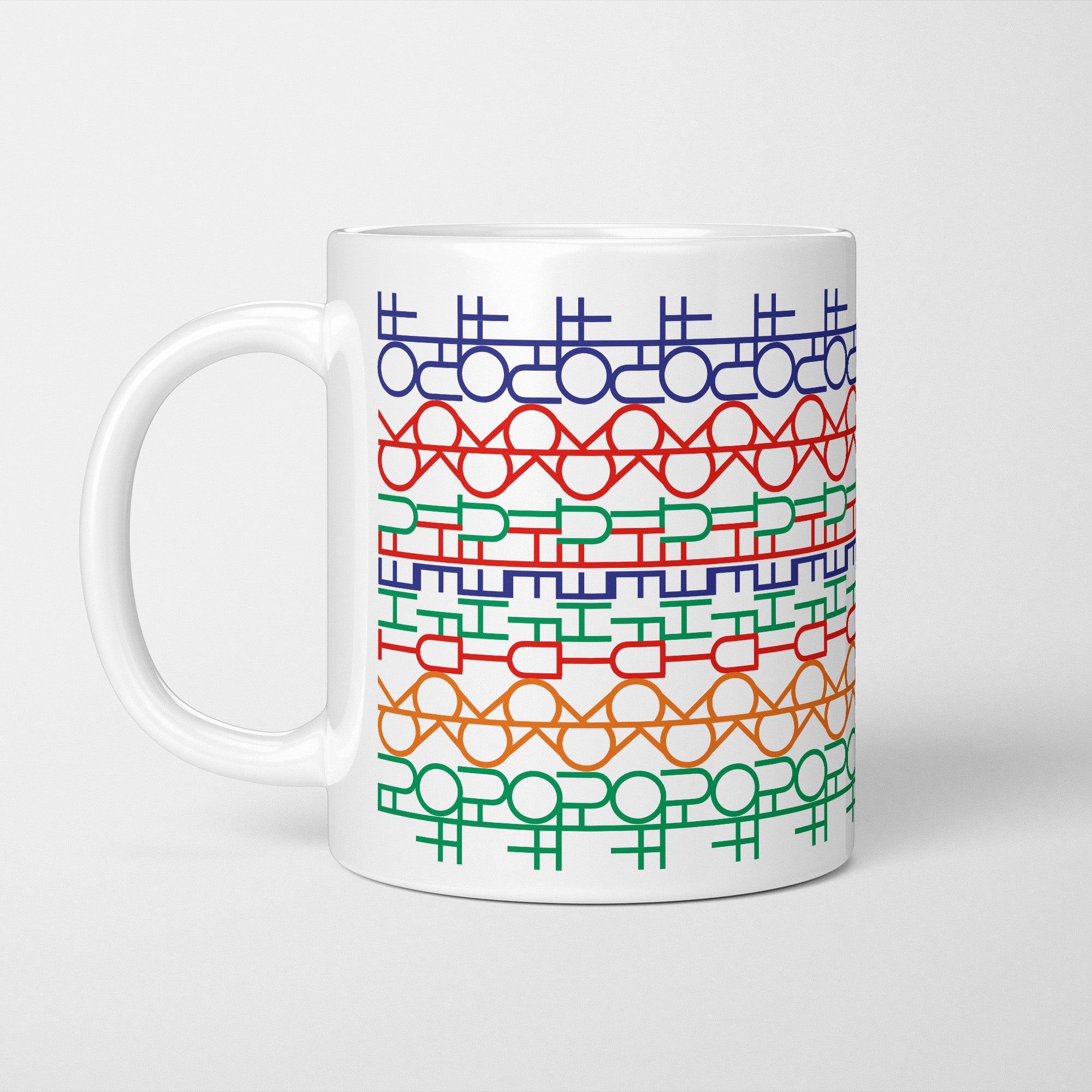 Funny Hidden Message Mug: "F*ck The F*ck Off"