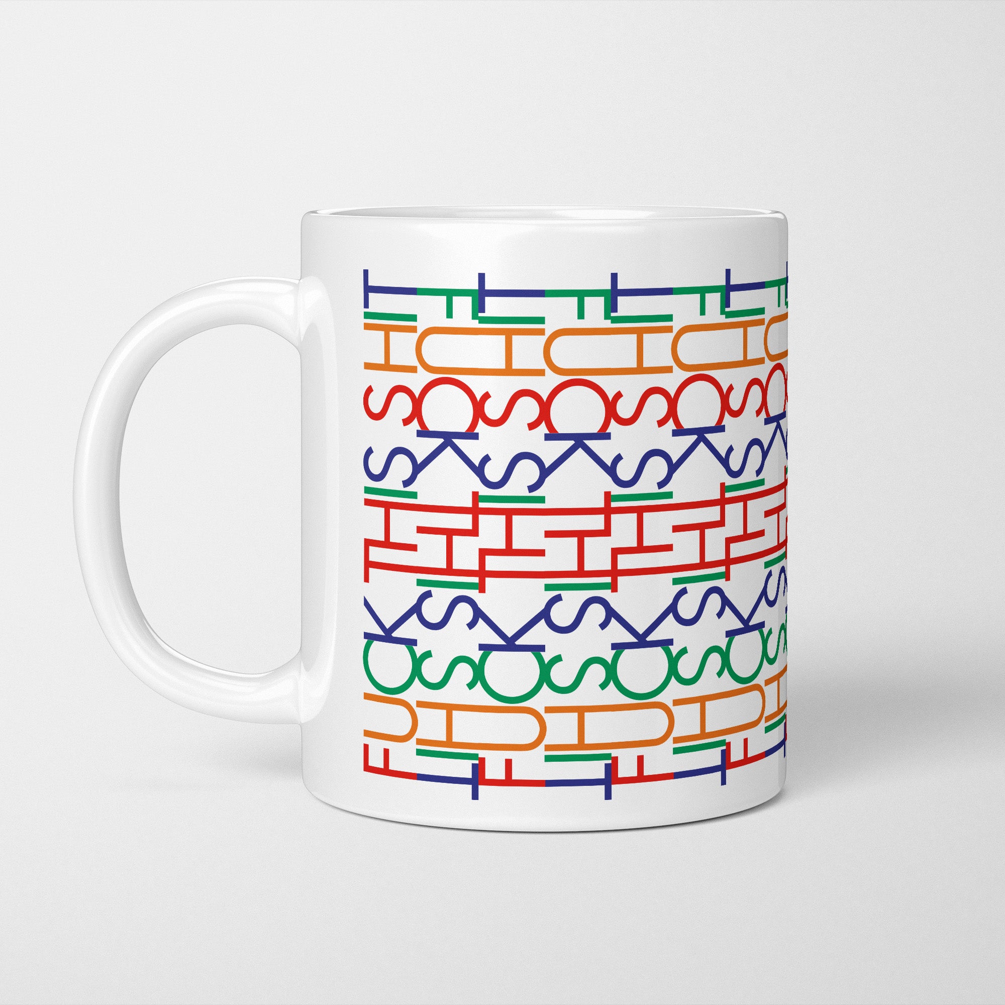 Funny Hidden Message Mug: "F*ck This Sh*t"