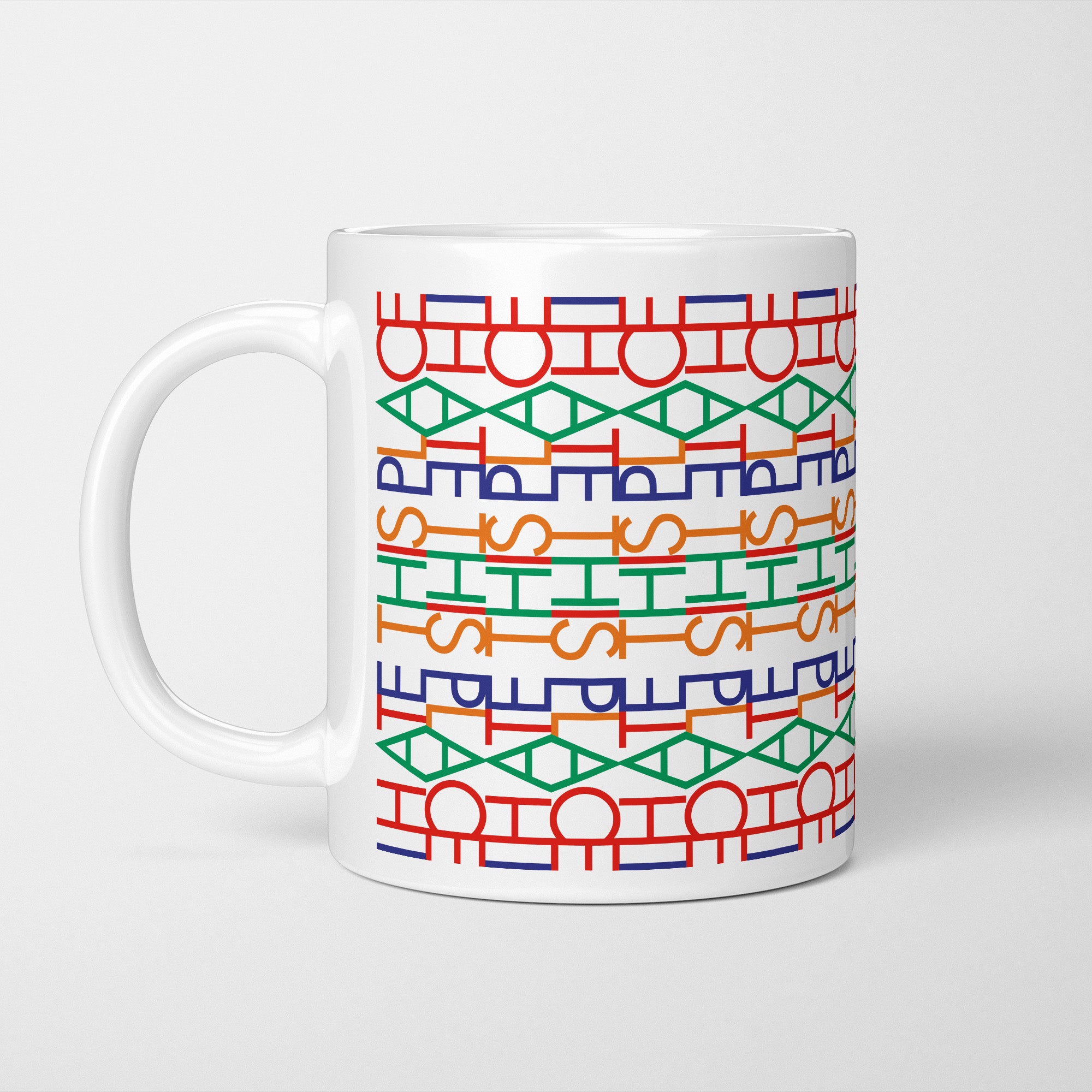 Funny Hidden Message Mug: "I Hate This Place"