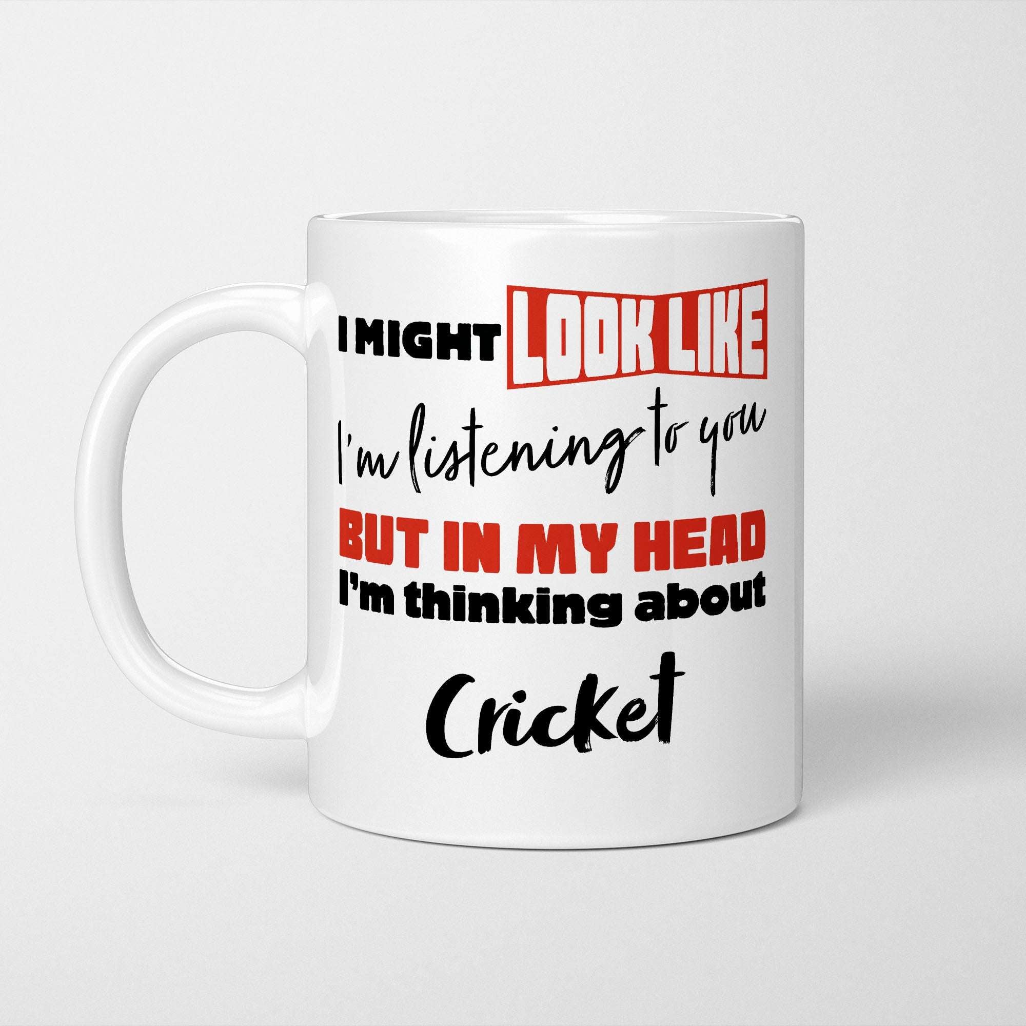 I'm Thinking About Cricket Mug