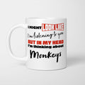 I'm Thinking About Monkeys Mug