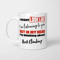 I'm Thinking About Rock Climbing Mug