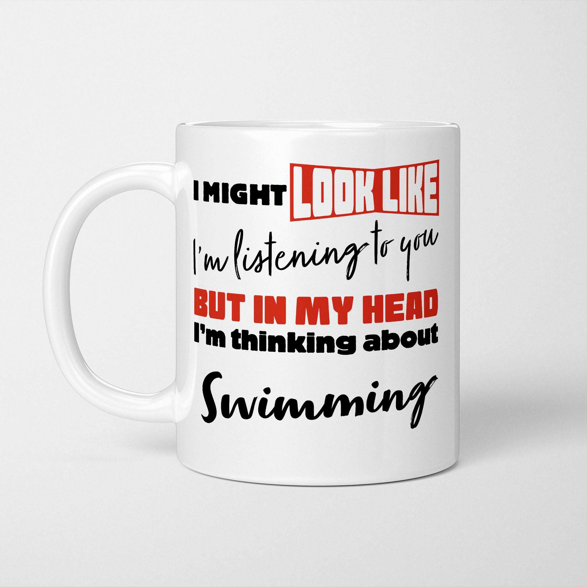 I'm Thinking About Swimming Mug