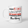 I'm Thinking About The Navy Mug