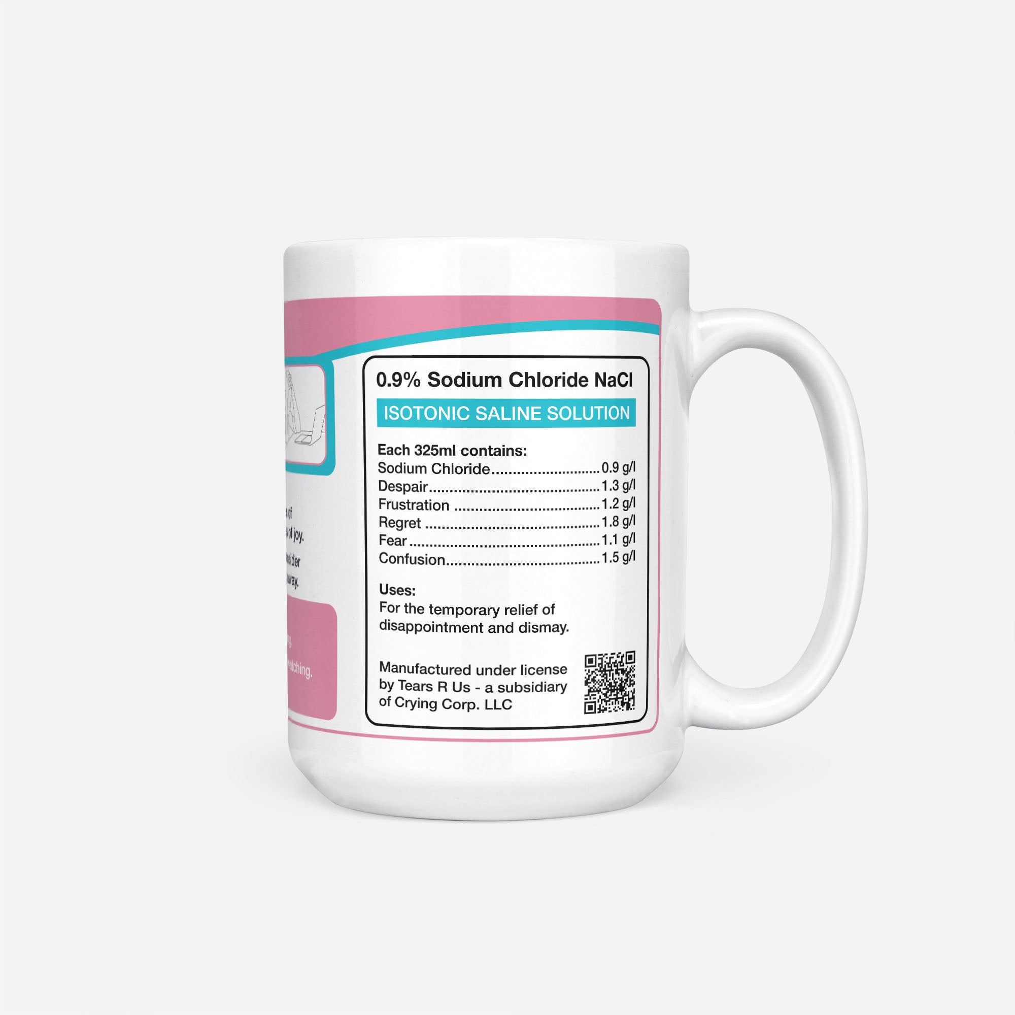 Side of the 15oz Medical Student Tears mug: ingredients panel listing 0.9% sodium chloride with despair, frustration, regret, fear and confusion