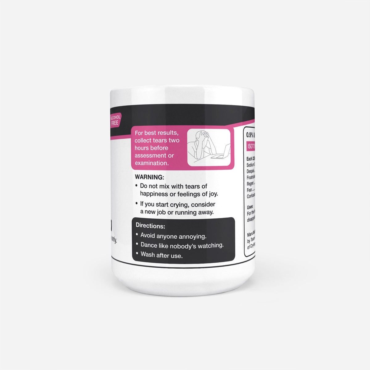Reverse of the 15oz Music Student Tears mug: warning panel reading do not mix with tears of happiness or feelings of joy, with directions to avoid anyone annoying and wash after use