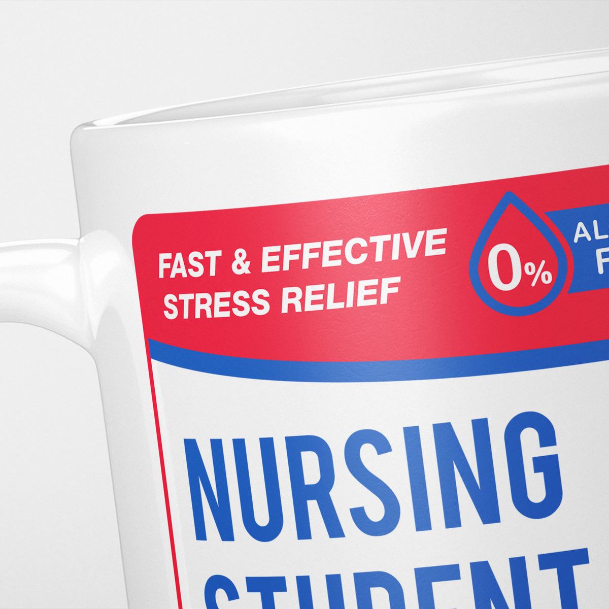Close crop of the Nursing Student Tears label, the red 'fast and effective stress relief' banner above the start of the name
