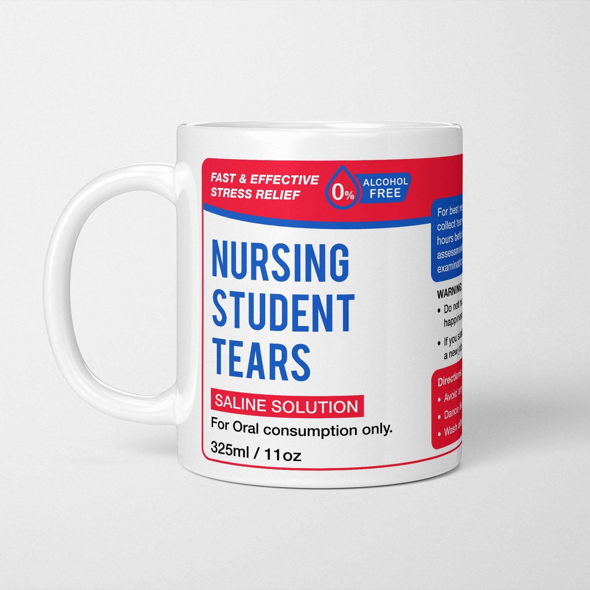 Nursing Student Tears Mug