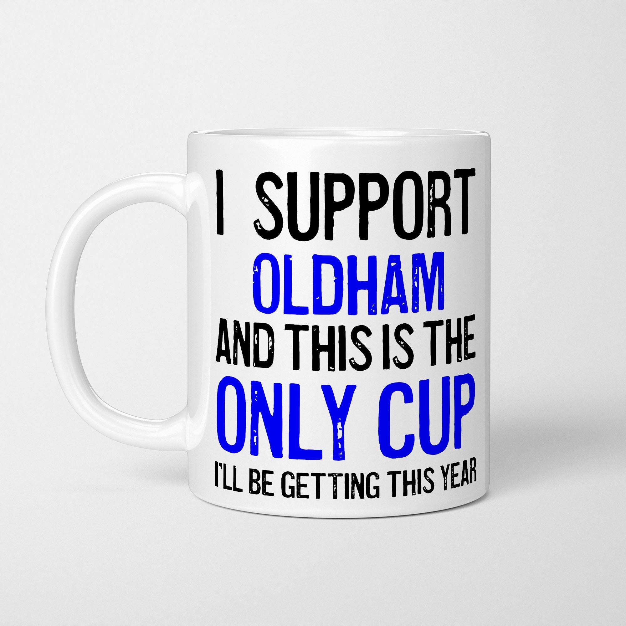 I Support Oldham Mug