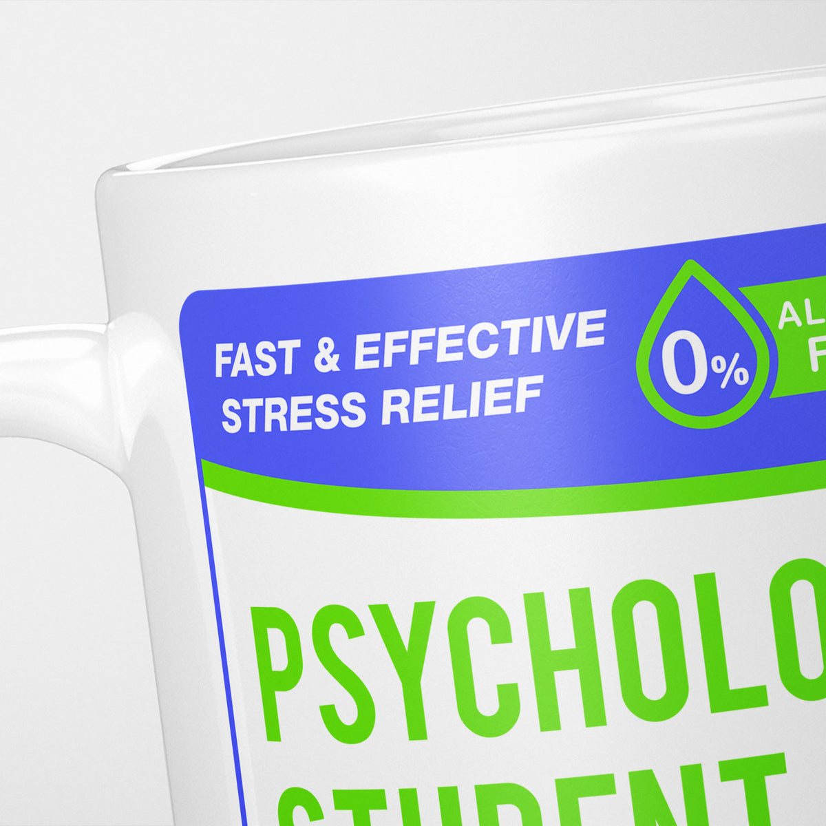 Close crop of the Psychology Student Tears label, the blue 'fast and effective stress relief' banner above the start of the name