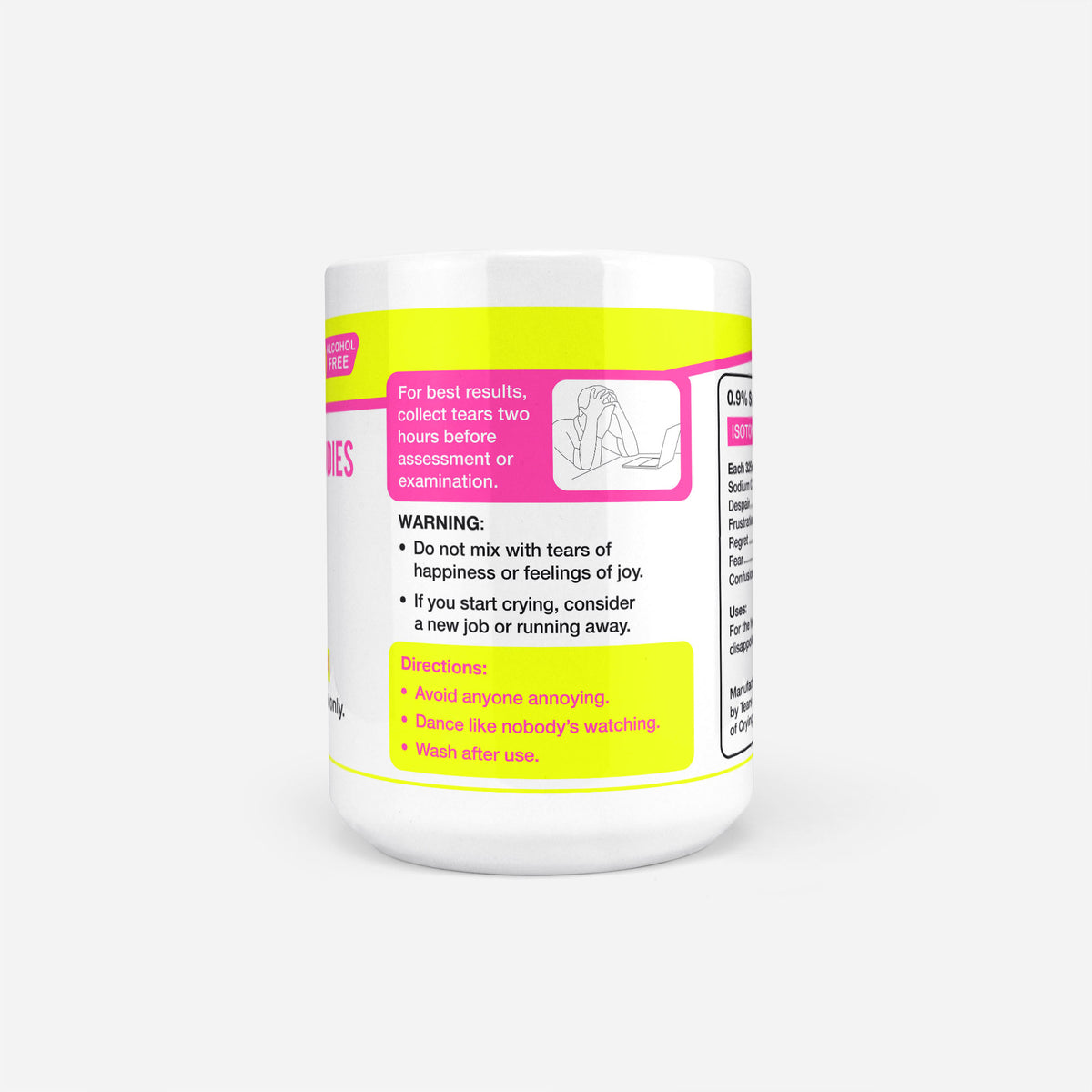 Reverse of the 15oz Religious Studies Student Tears mug: warning panel reading do not mix with tears of happiness or feelings of joy, with directions to avoid anyone annoying and wash after use