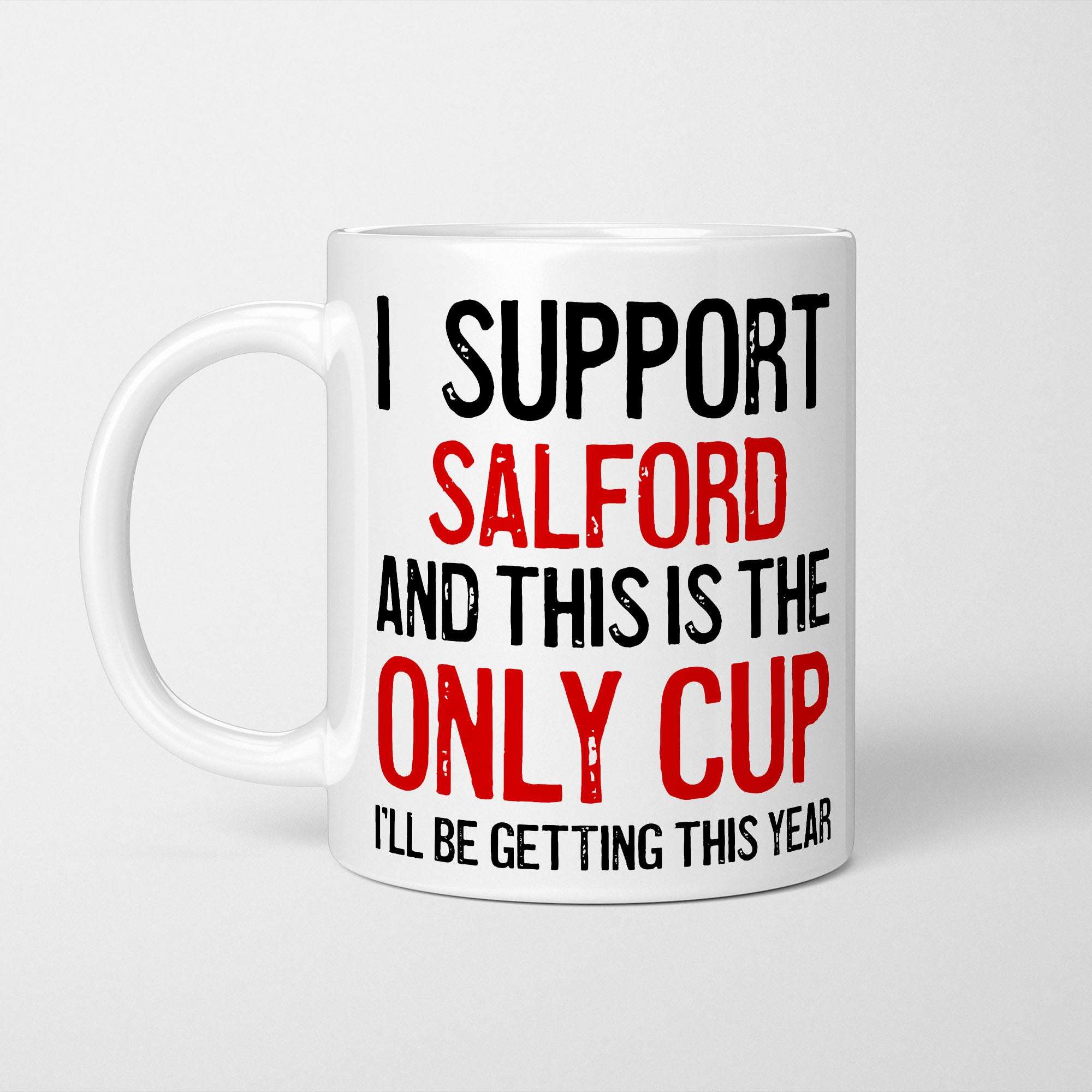 I Support Salford Mug