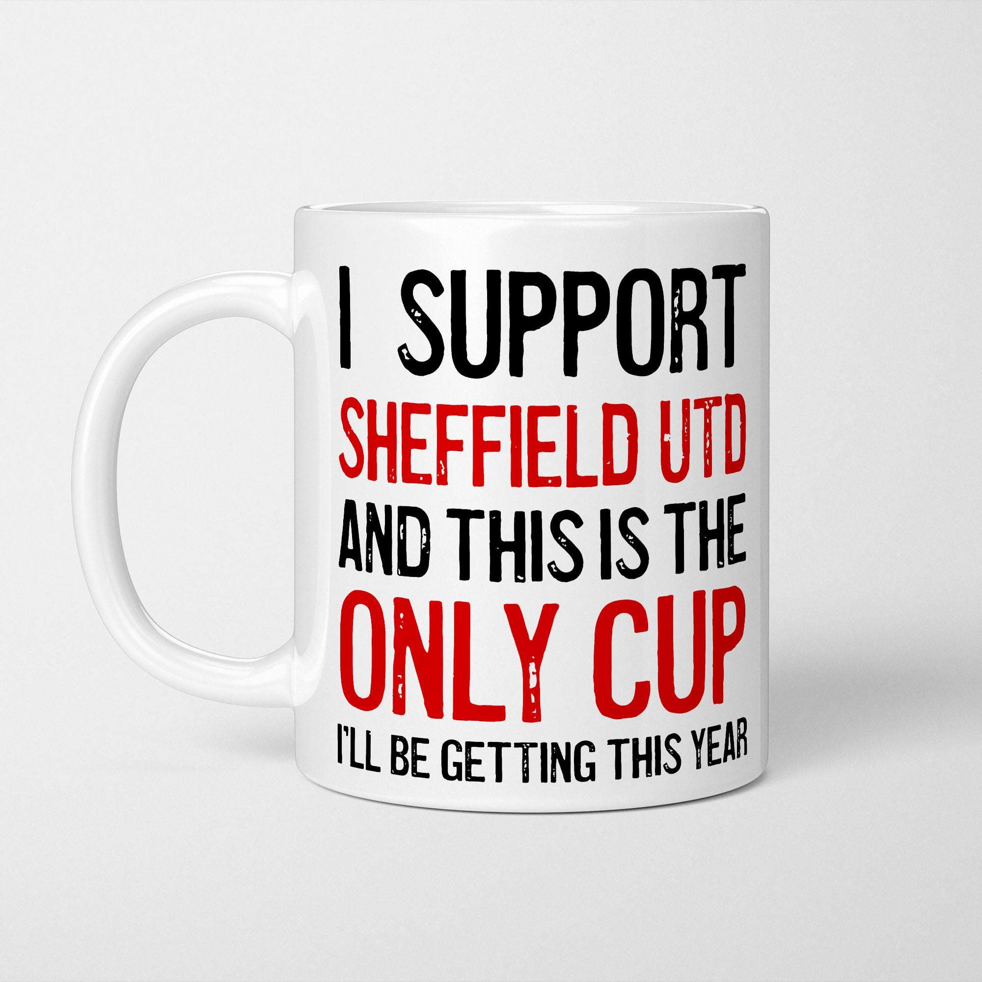 I Support Sheffield Reds Mug