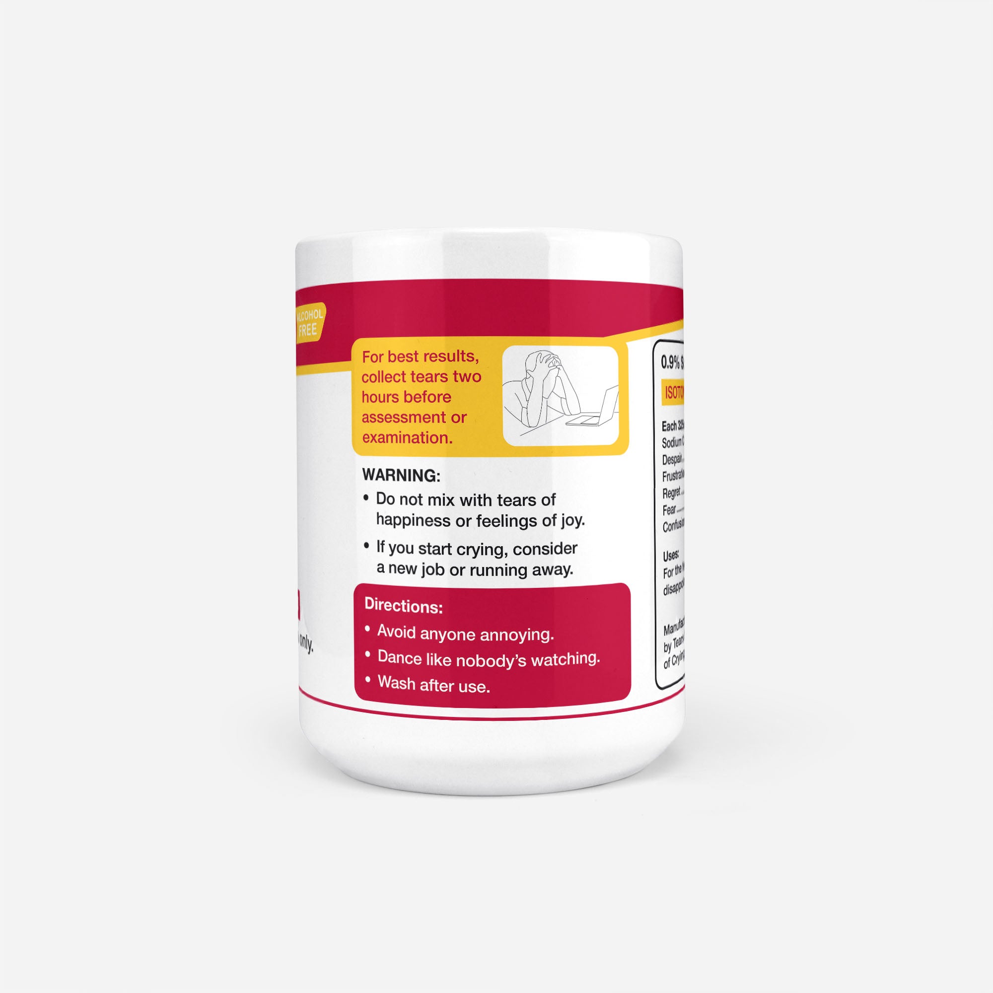 Reverse of the 15oz Spanish Student Tears mug: warning panel reading do not mix with tears of happiness or feelings of joy, with directions to avoid anyone annoying and wash after use