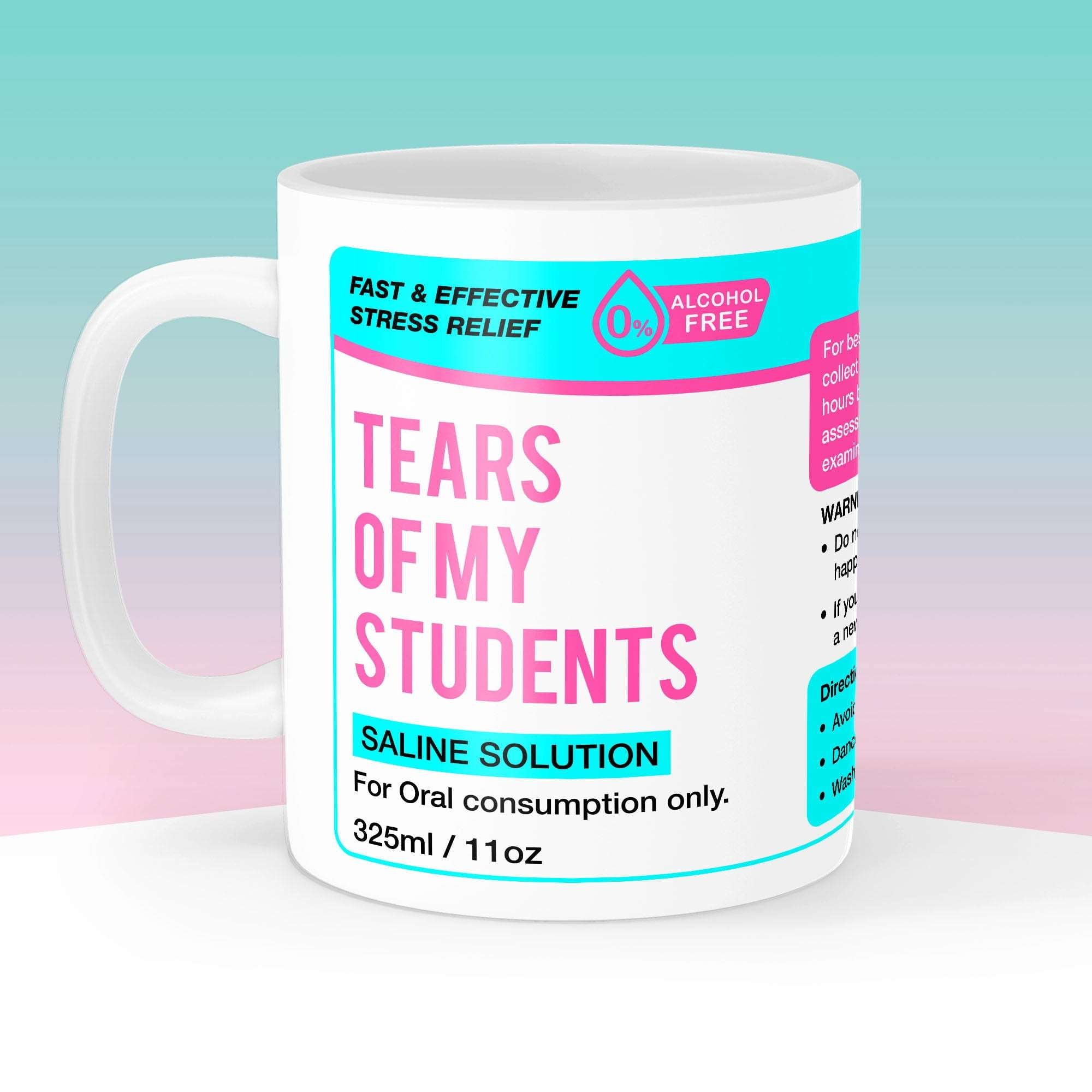 Tears of my Students Mug
