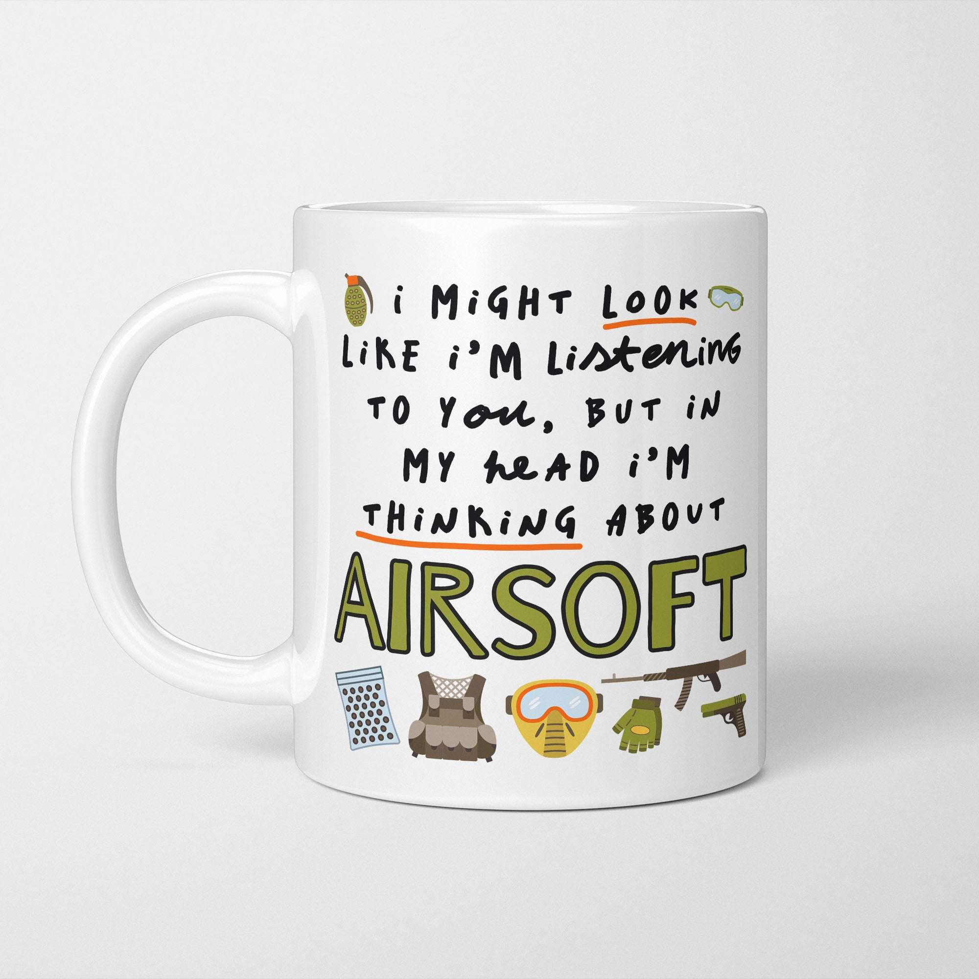 I'm Thinking About Airsoft Mug