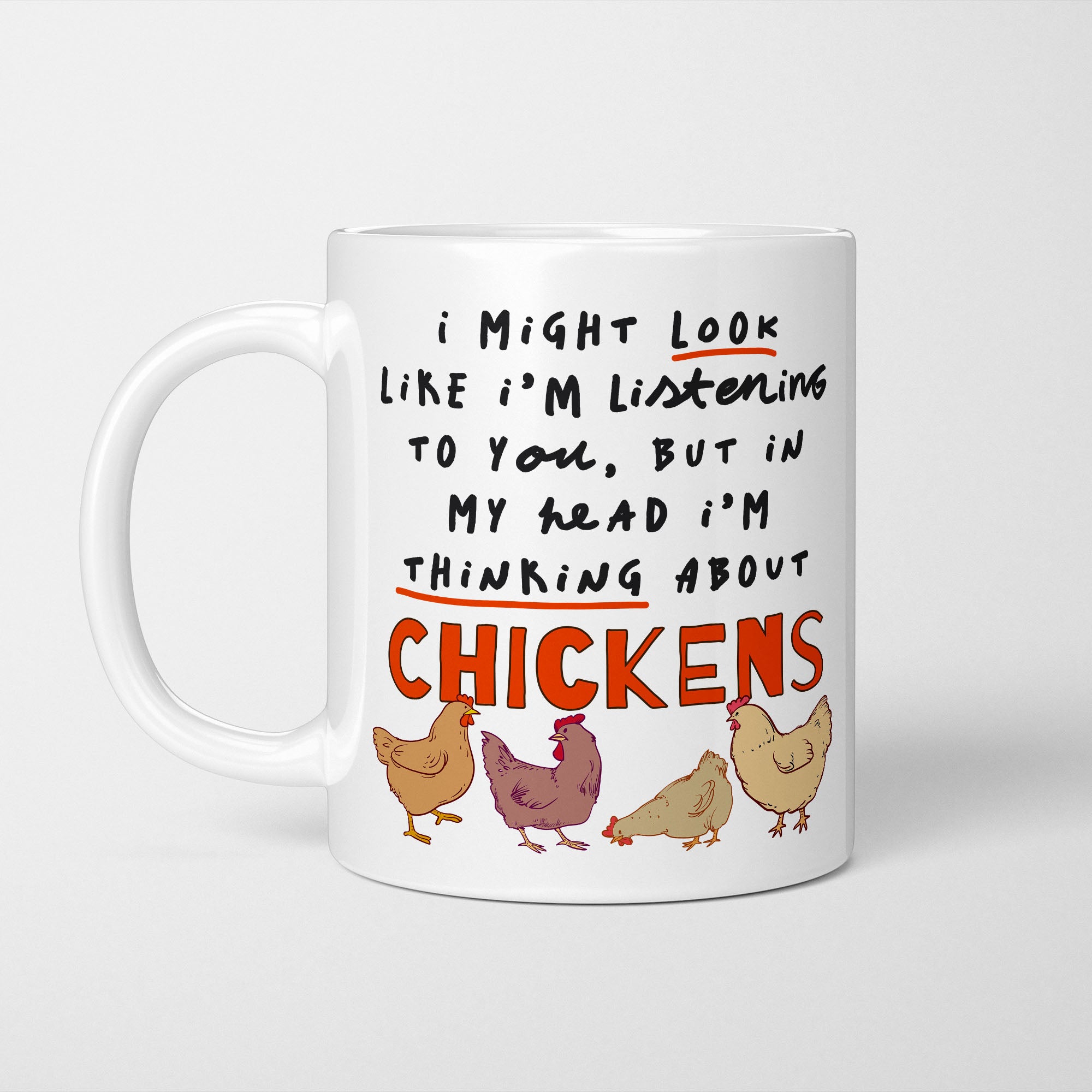 I'm Thinking About Chickens Mug