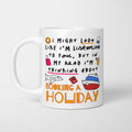I'm Thinking About Booking a Holiday Mug