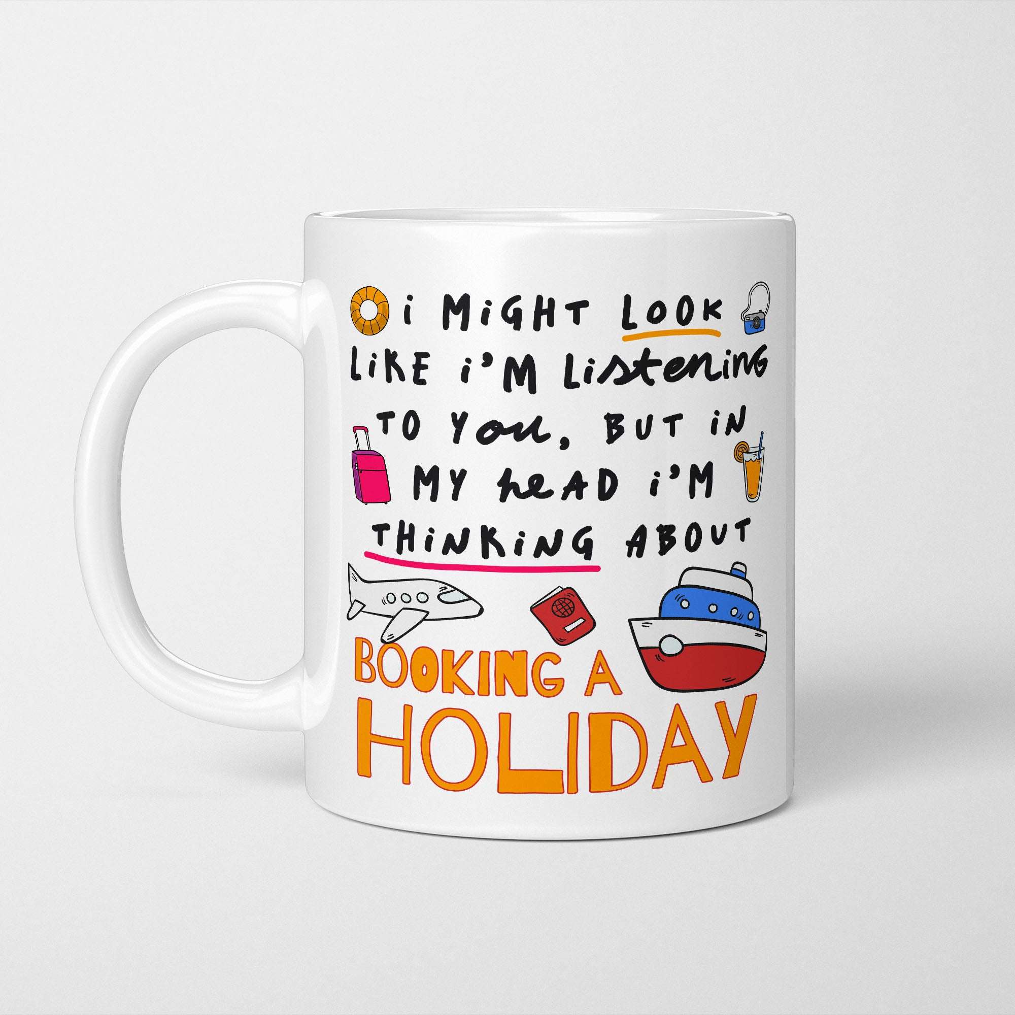 I'm Thinking About Booking a Holiday Mug